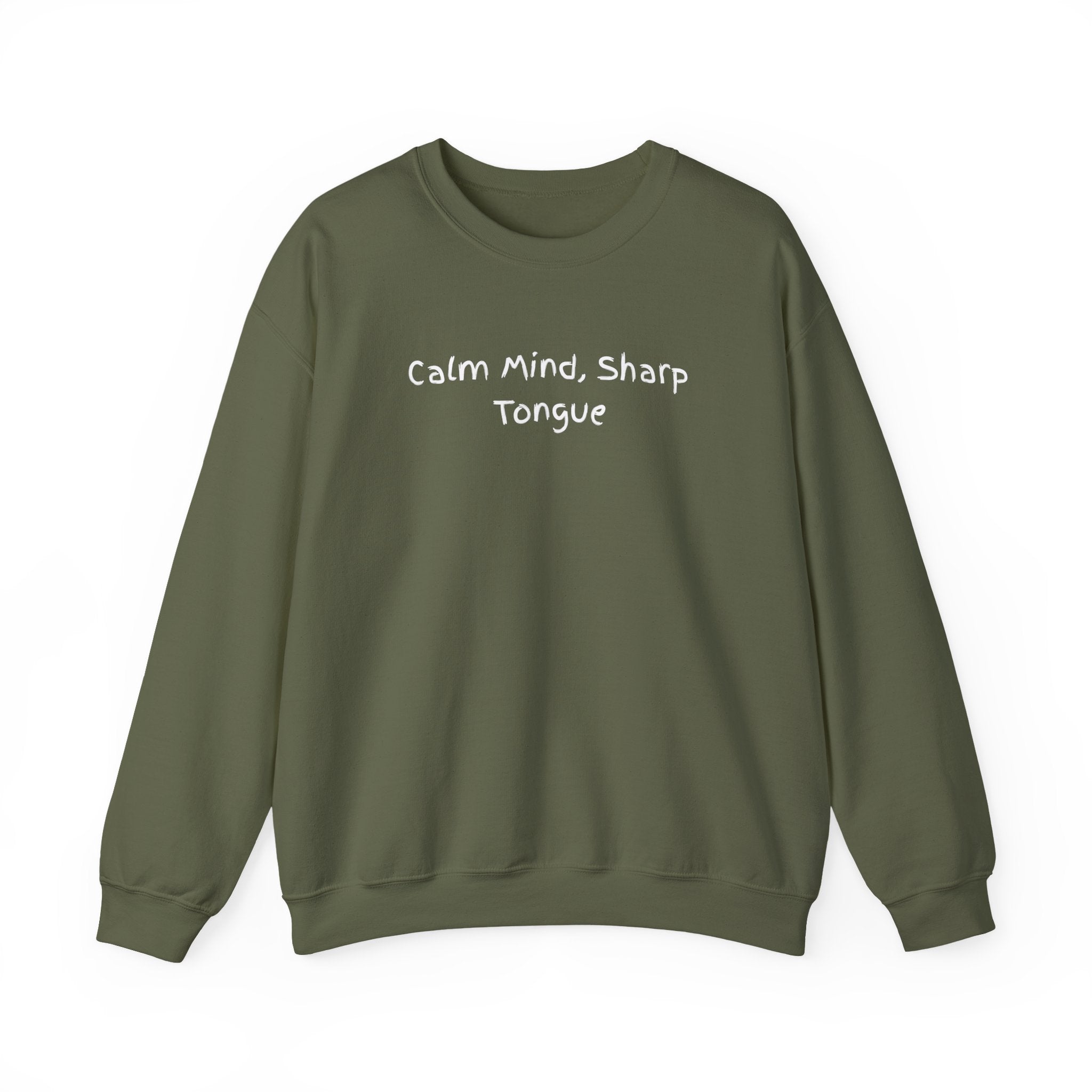 Calm Mind, Sharp Tongue Crewneck Sweatshirt