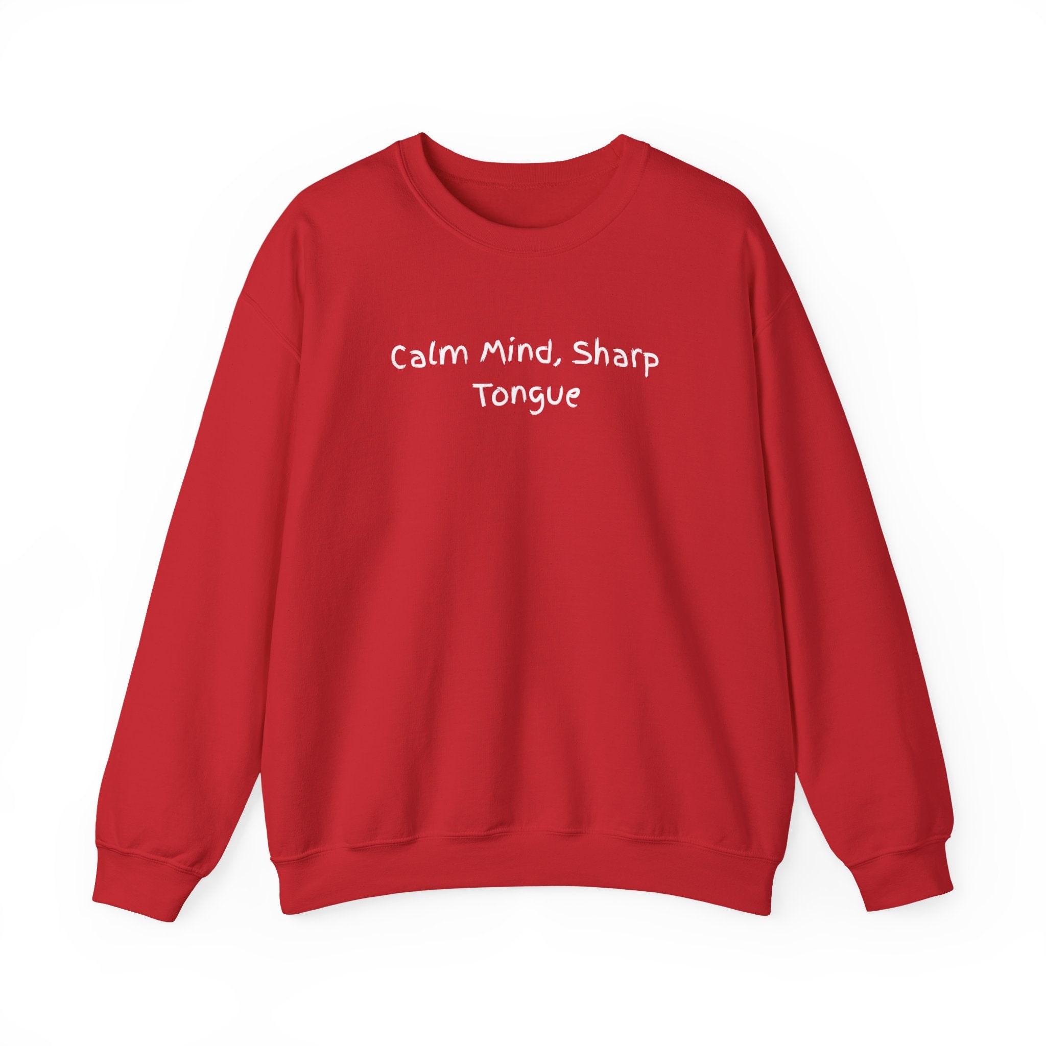 Calm Mind, Sharp Tongue Crewneck Sweatshirt