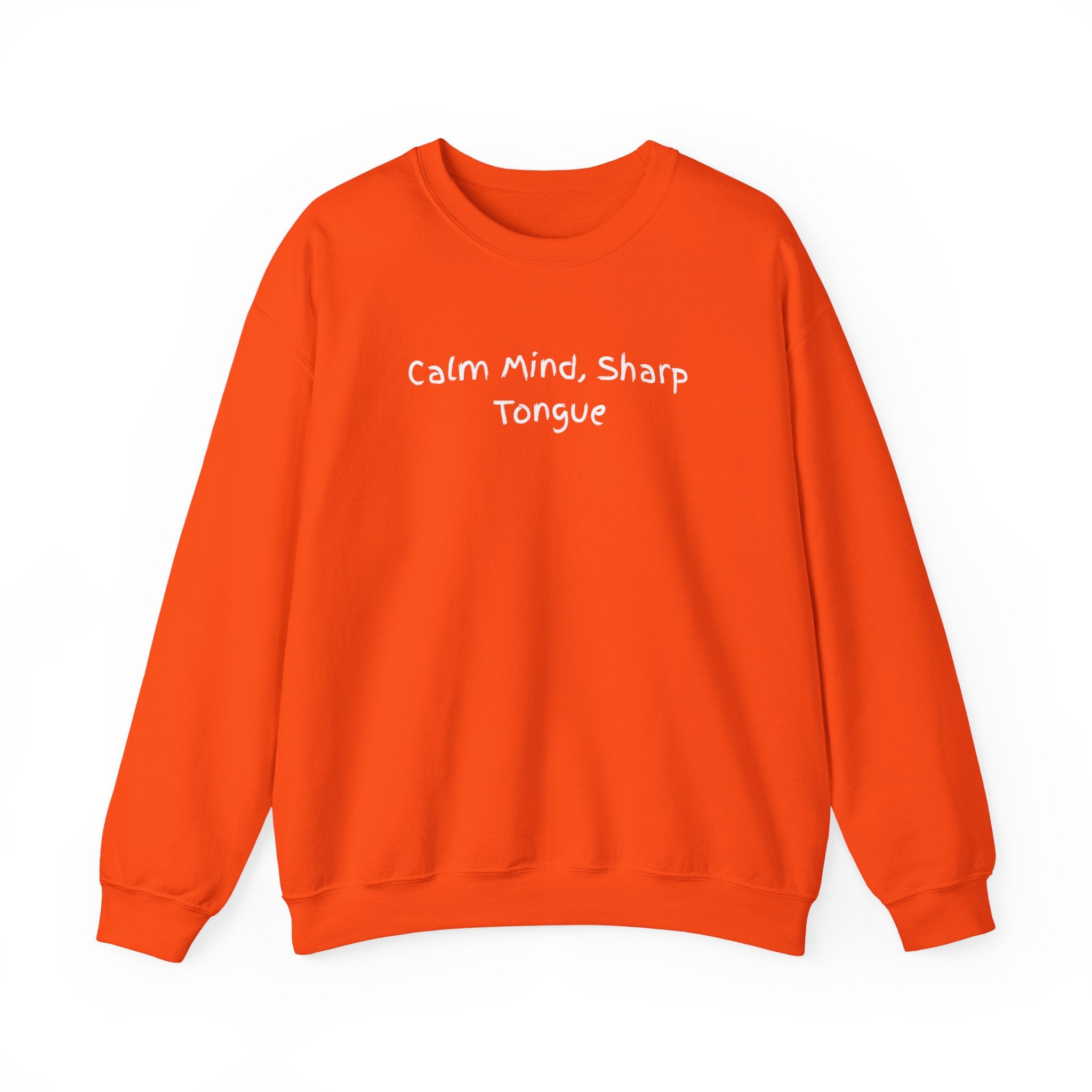 Calm Mind, Sharp Tongue Crewneck Sweatshirt